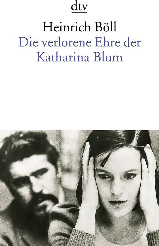 Die verlorene Ehre der Katharina Blum